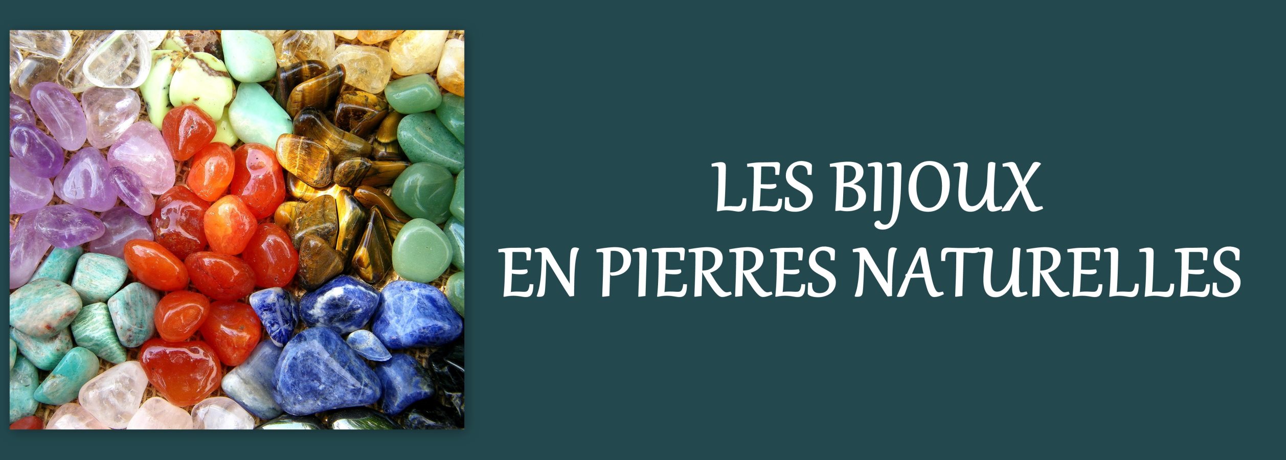 bijoux en pierres naturelles et lithothérapie
