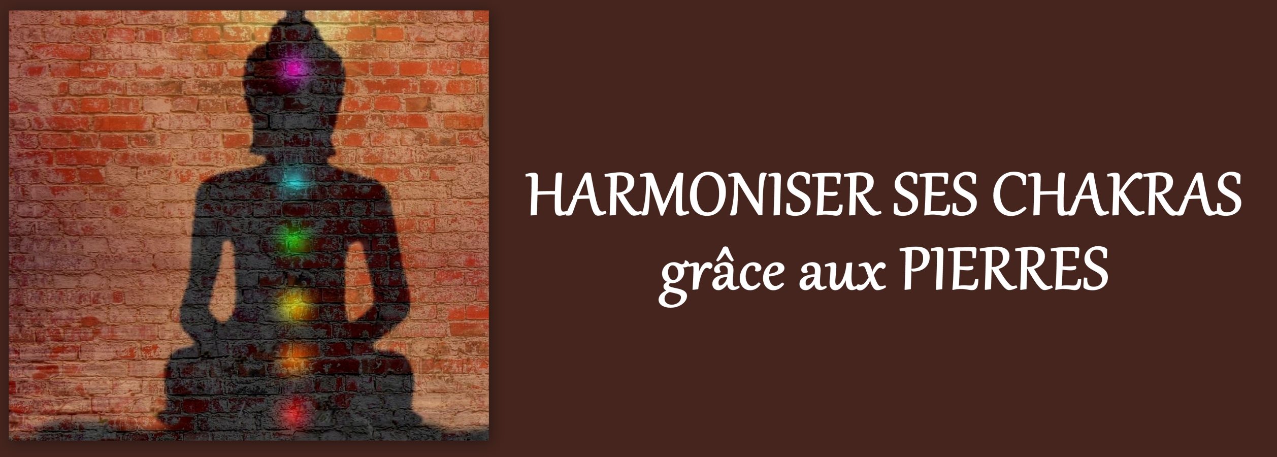 harmoniser ses chakras grace aux pierres naturelles et aux minéraux