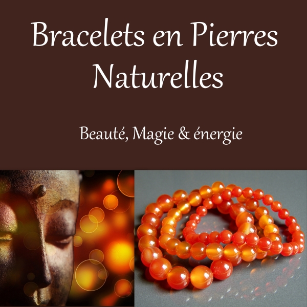 bracelets en pierres naturelles lithothérapie